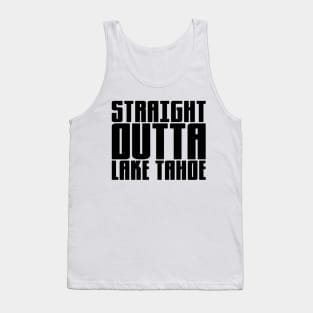 Straight Outta Lake Tahoe Tank Top